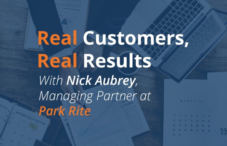 Real Customers, Real Results - Nick Aubrey - Park Rite